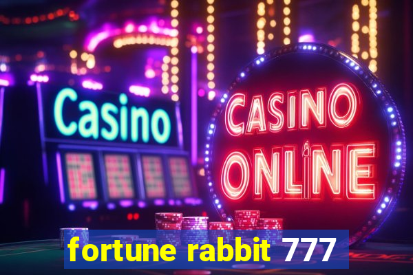 fortune rabbit 777